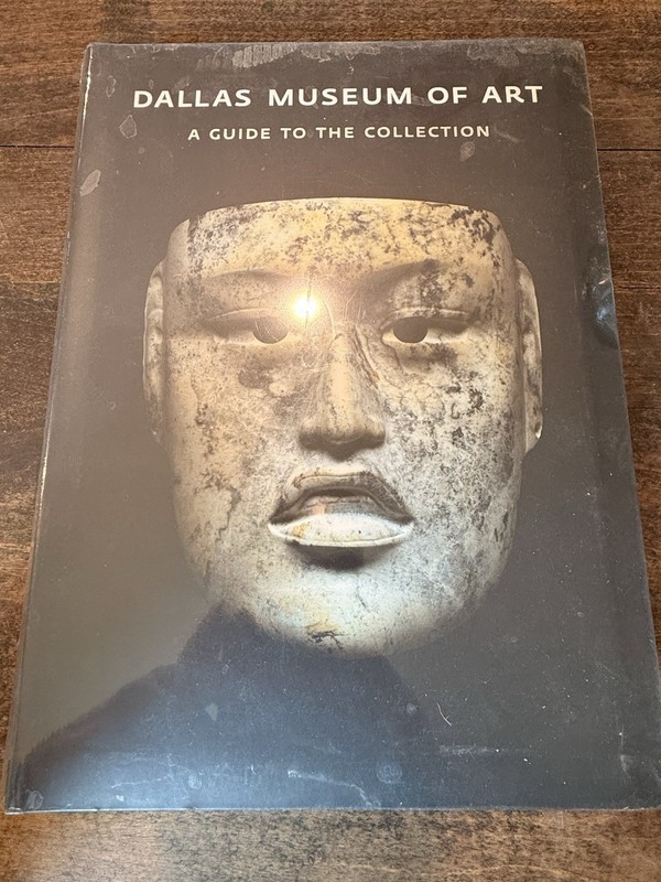 Dallas Museum of Art: A Guide to the Collection by Dallas Museum of Art Rare NEW
