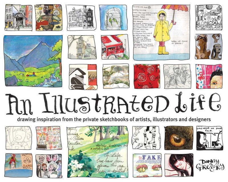 An Illustrated Life: Drawing Inspiration from the Private Sketchbooks of Art…