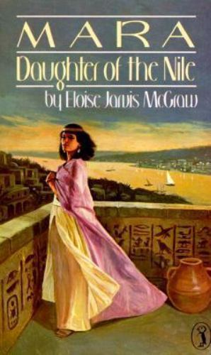 Mara, Daughter of the Nile by Eloise Jarvis McGraw