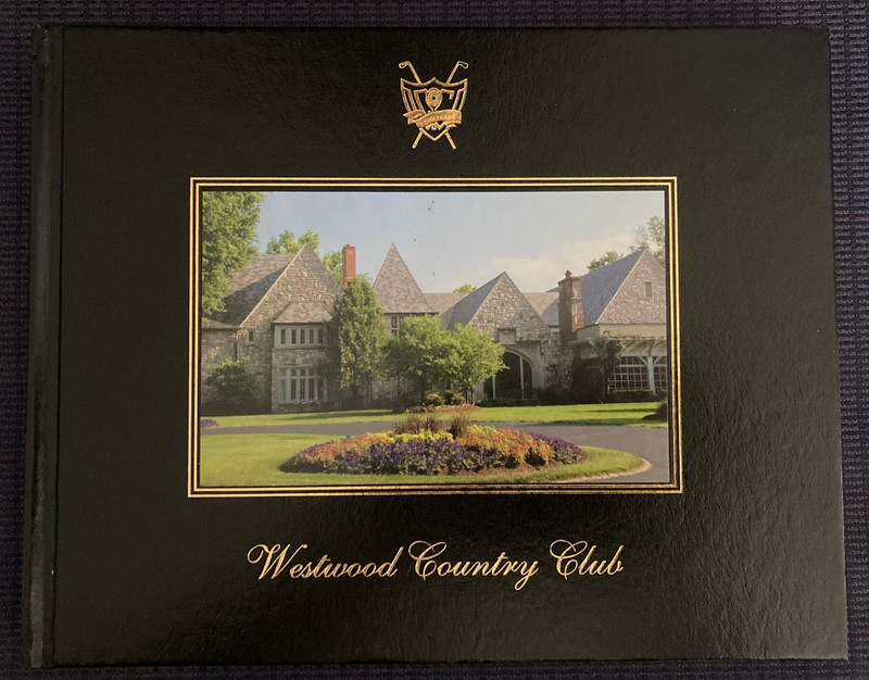Westwood Country Club 1908 – 2008: A Centennial Celebration (St. Louis, MO) 2008