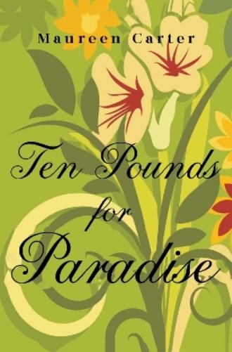 Maureen Carter Ten Pounds for Paradise (Paperback)
