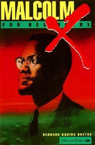 Malcolm X for Beginners (Writers and Readers) – Paperback – GOOD