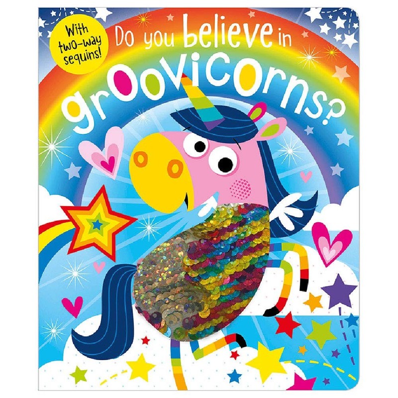 Do You Believe In Groovicorns? – board book Greening, Rosie