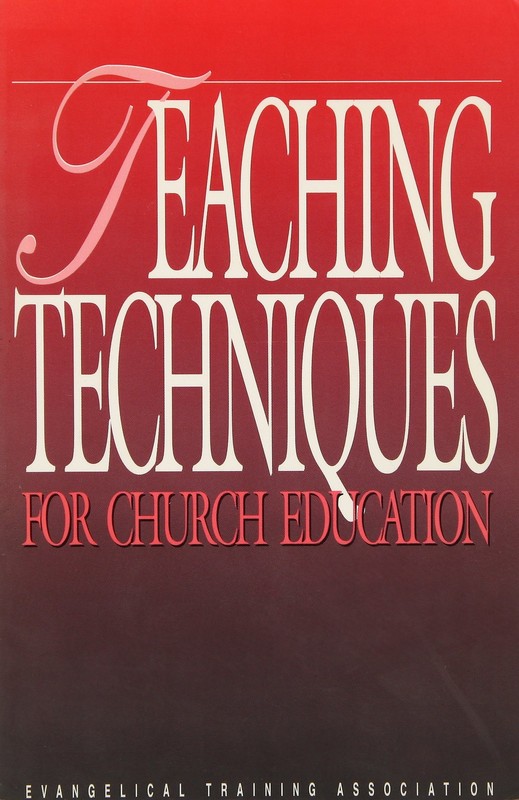 Teaching Techniques For Church Education
