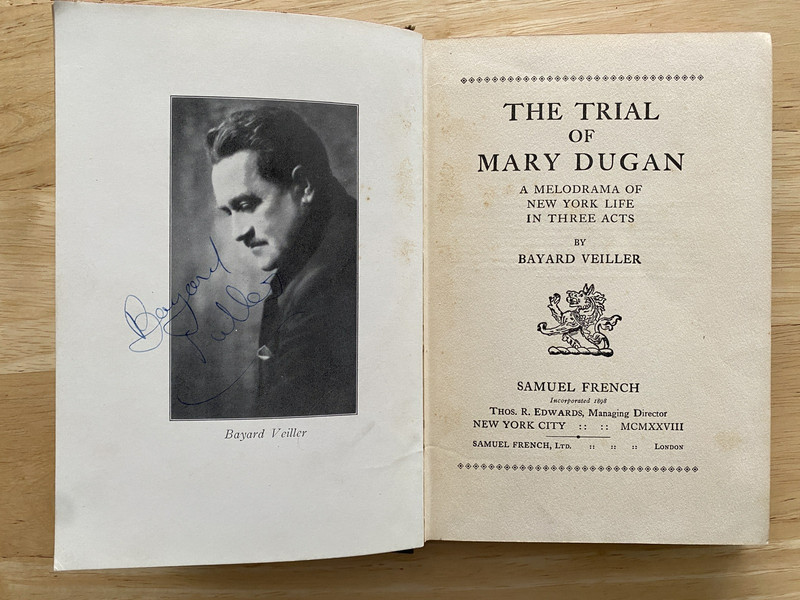 Trial of Mary Dugan Bayard Veiller SIGNED 1928 HC No DJ Samuel French, Ltd. gallery
