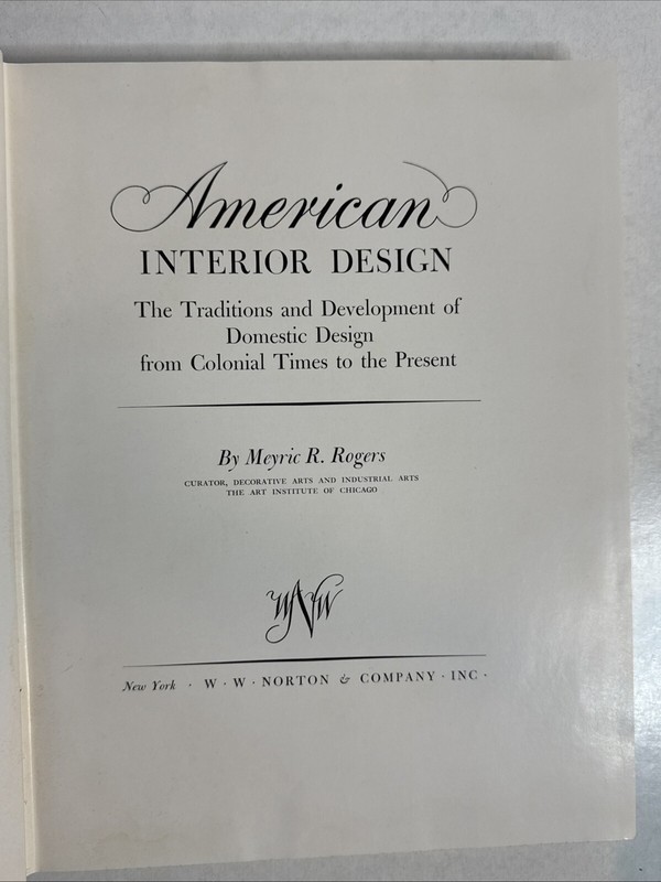 AMERICAN INTERIOR DESIGN MERRIC R. ROGERS 1947 HARDCOVER 309 PAGES REFERENCE BA5 gallery