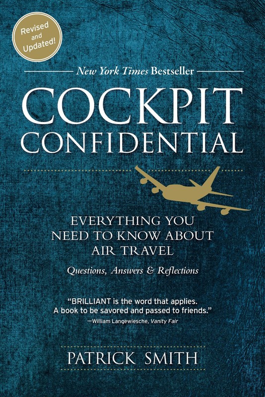 Cockpit Confidential: Everything You Need to Know About Air Travel: Question…