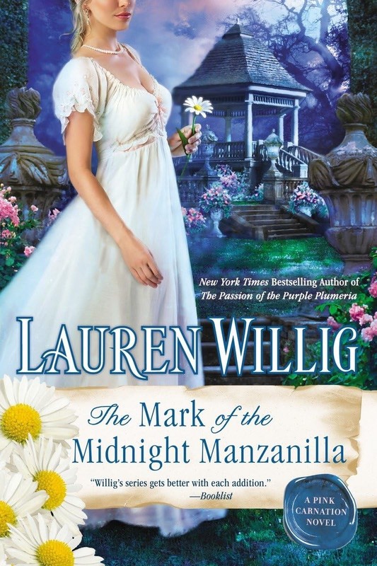 The Mark of the Midnight Manzanilla (Pink Carnation) – Willig, Lauren – Good…