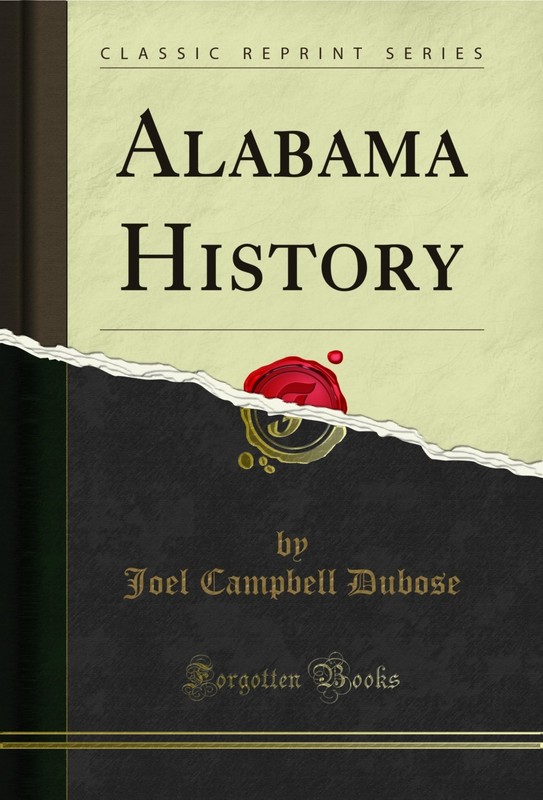 Alabama History (Classic Reprint)