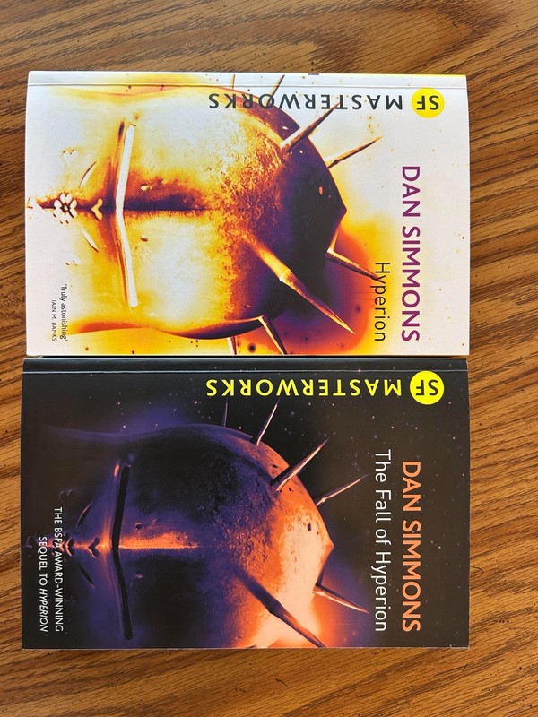 Hyperion, & The Fall of Hyperion by Dan Simmons, SF Masterworks