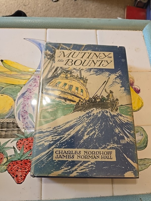 «MUTINY ON THE BOUNTY» NORDHOFF AND HALL, 1932, IST EDITION, JACKET, VG/NF.