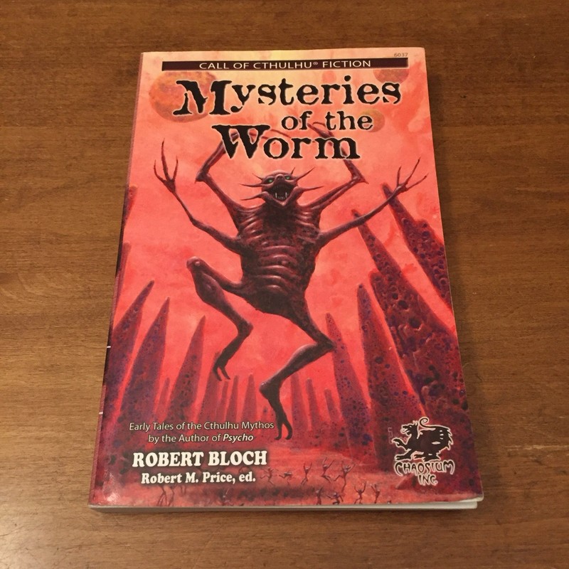 Mysteries of the Worm: Early Tales of the Cthulhu Mythos 2009 Chaosium TPB Good+