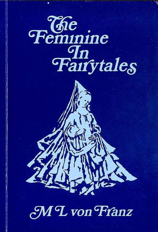 Problems of the Feminine in Fairytales (Seminar Series (Spring Publications,…