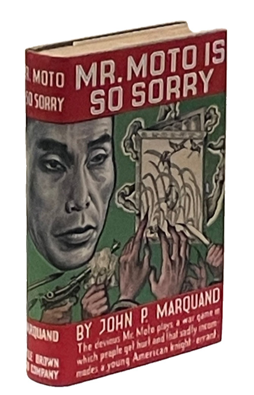 John P. Marquand: Mr. Moto Is So Sorry / First Edition (1938)