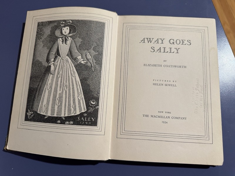 AWAY GOES SALLY Elizabeth Coatsworth Helen Sewell 1934 1st Edition