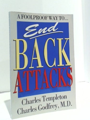End Back Attacks By Charles Templeton,Charles Godfrey