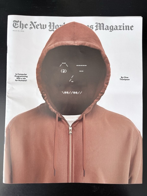 New York Times Magazine March 22, 2026: Is Coding Still A Human Job cover story