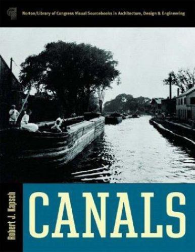 Canals Book and Cd by Robert J. Kapsch (2004, Quantity Pack)