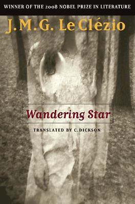 Wandering Star by J. M. G. Le Clézio (2009, Trade Paperback)