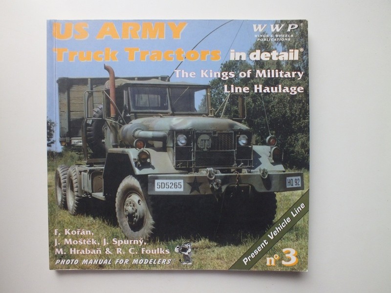 US Army Truck Tractors in Detail (WWP – Present Vehicle Line 3)