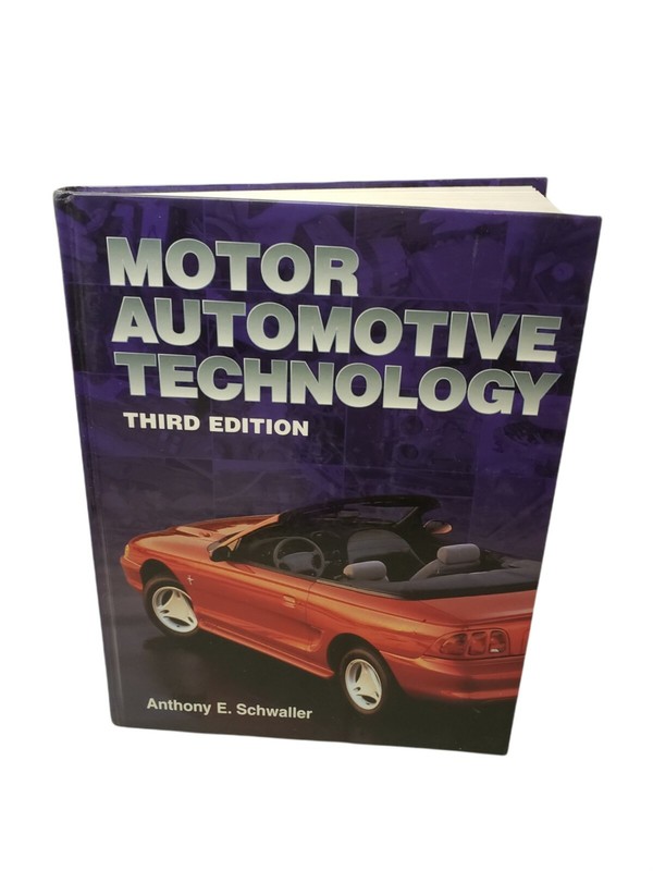 Motor Automotive Technology by Anthony E. Schwaller (1999,Hardcover) book 3rd ed