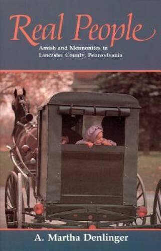Real People: Amish and Mennonites in Lancaster County, Pennsylvania – GOOD