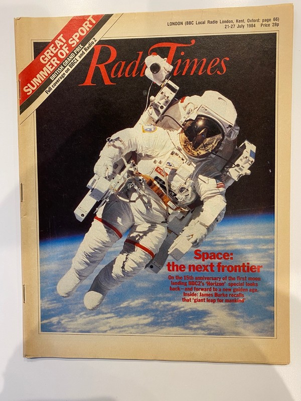 Radio Times 21-27 July 1984 Space: The Final Frontier Apollo 11 15th anniversary