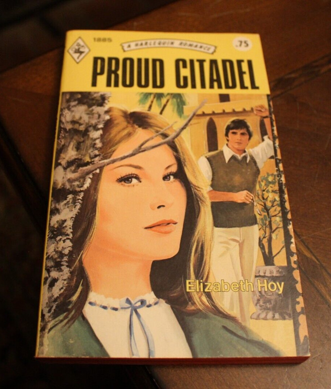 Proud Citadel ~ Elizabeth Hoy ~ 1975 Harlequin #1885 PB 1PR
