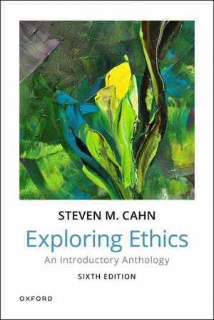 Exploring Ethics: An Introductory – Paperback, by Cahn Steven M. – Good