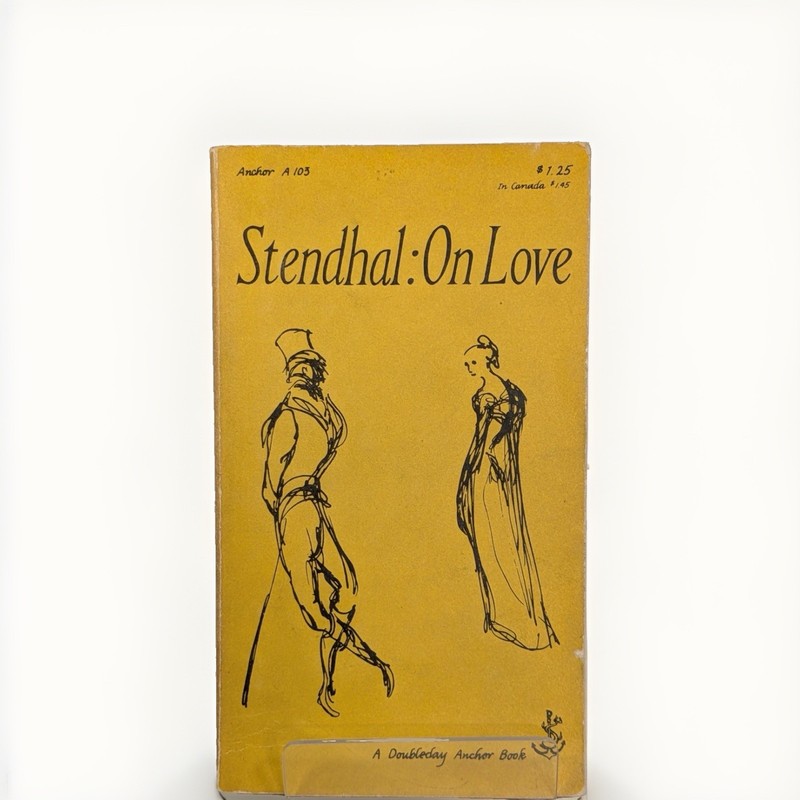 Stendhal: On Love Vintage Paperback 1957 Doubleday Anchor Books