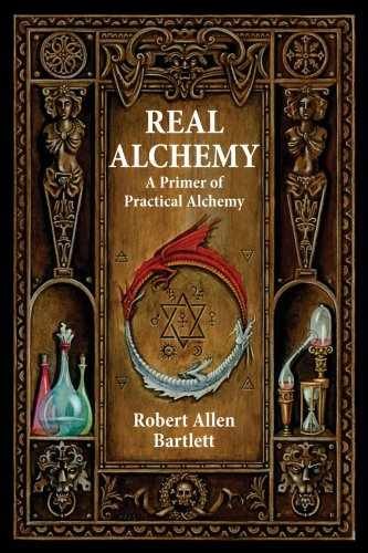 Real Alchemy: A Primer of – Paperback, by Bartlett Robert Allen – Very Good