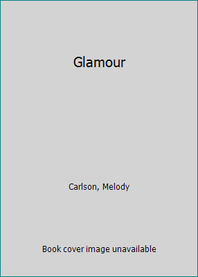 Glamour by Carlson, Melody