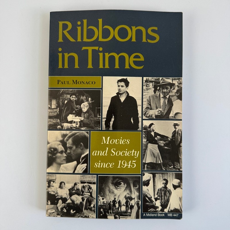 Ribbons in Time Paul Monaco 1987 Post-War Film Studies Indiana University Press