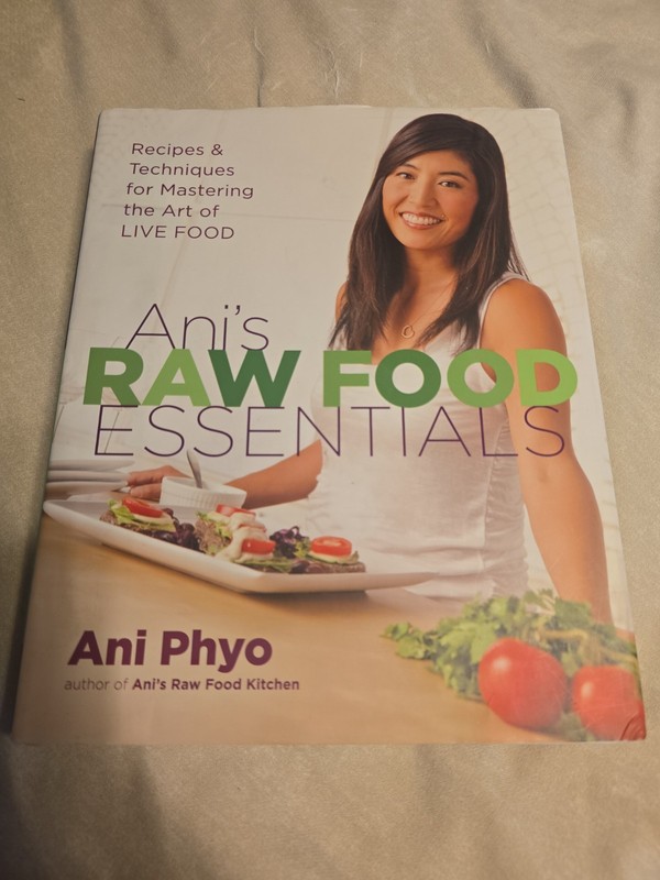 SIGNED Ani’s Raw Food Essentials by Ani Phyo First Edition Hardcover 2010