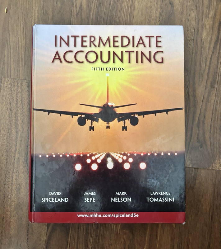 McGraw-Hill Irwin Intermediate Accounting 5th Ed Hardcover Spiceland 2007