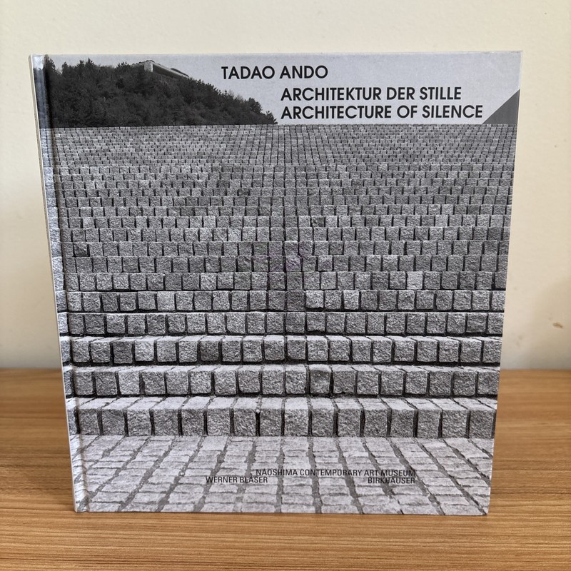 Tadao Ando Architecture Of Silence Werner Blaser Naoshima Art Museum Book