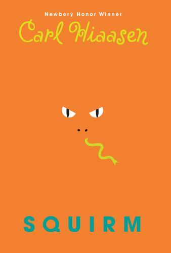 Squirm – 9780385752978, Carl Hiaasen, hardcover