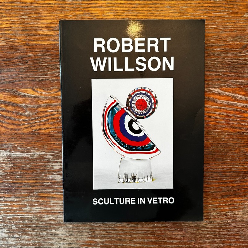 Robert Willson Sculture in Vetro 1989 Glass Art Exhibition Catalog GOOD