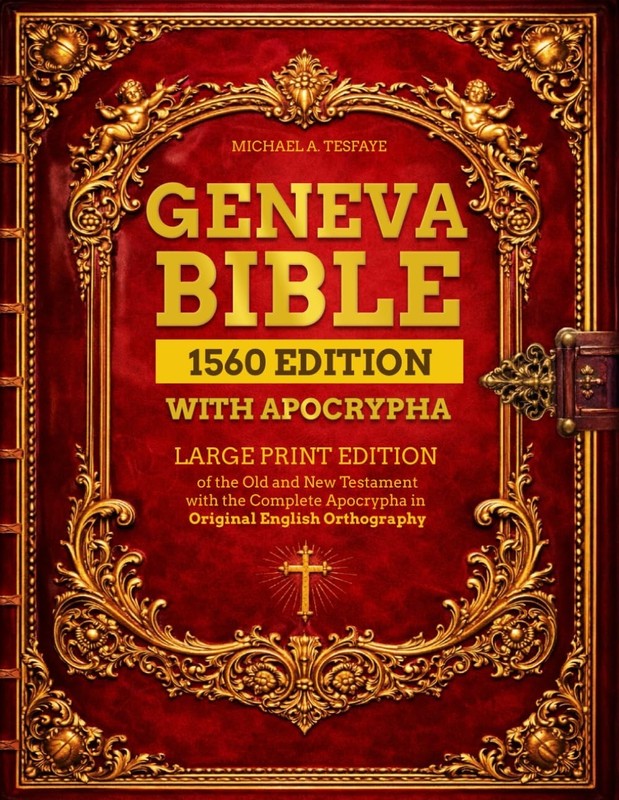 Geneva Bible 1560 edition With Apocrypha LARGE PRINT: Old and New Testament.... gallery