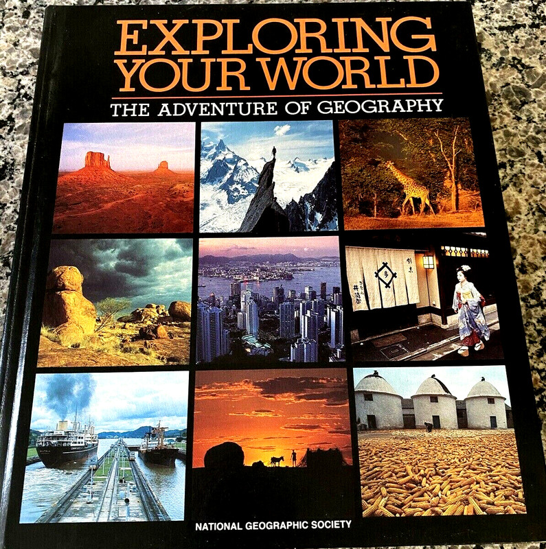 Exploring Your World. The Adventure of Geography. Brand New. 608 pages. 11×9 in.
