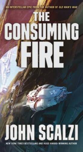 The Consuming Fire (The Interdependency) – Mass Market Paperback – VERY GOOD