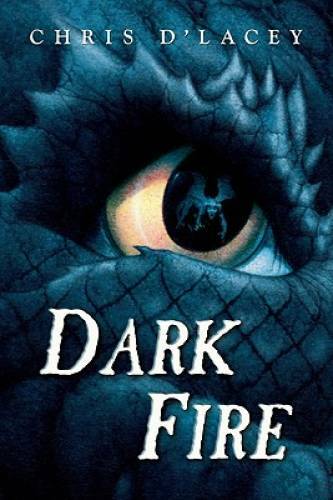 Dark Fire (The Last Dragon Chronicles #5) – Hardcover By d’Lacey, Chris – GOOD