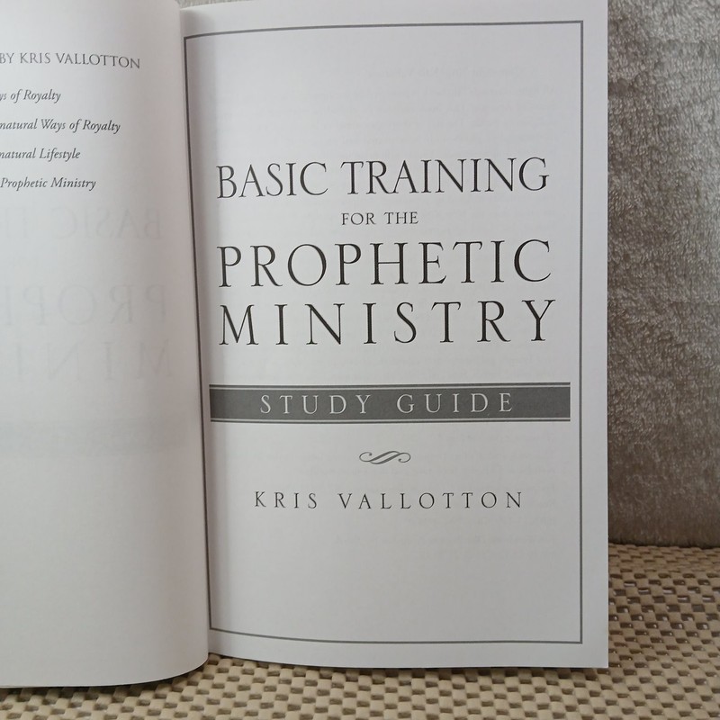 Basic Training Prophetic Ministry Study Guide Kris Vallotton 2015 Annotated gallery