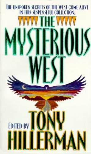 The Mysterious West – Mass Market Paperback By Hillerman, Tony – GOOD