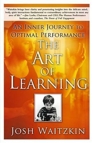 The Art of Learning: An Inner Journey to Optimal Performance – VERY GOOD