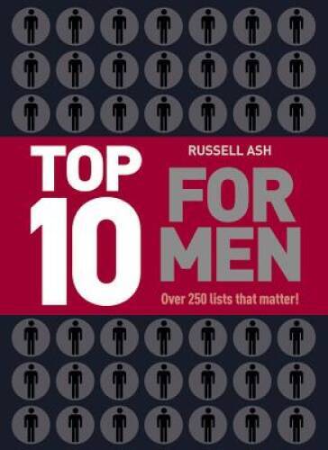 Top 10 for Men: Over 250 Lists That Matter – Hardcover – VERY GOOD