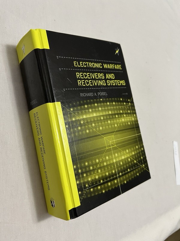 Electronic Warfare Receivers and Receiving Systems SIGNED by R. Poisel 2014