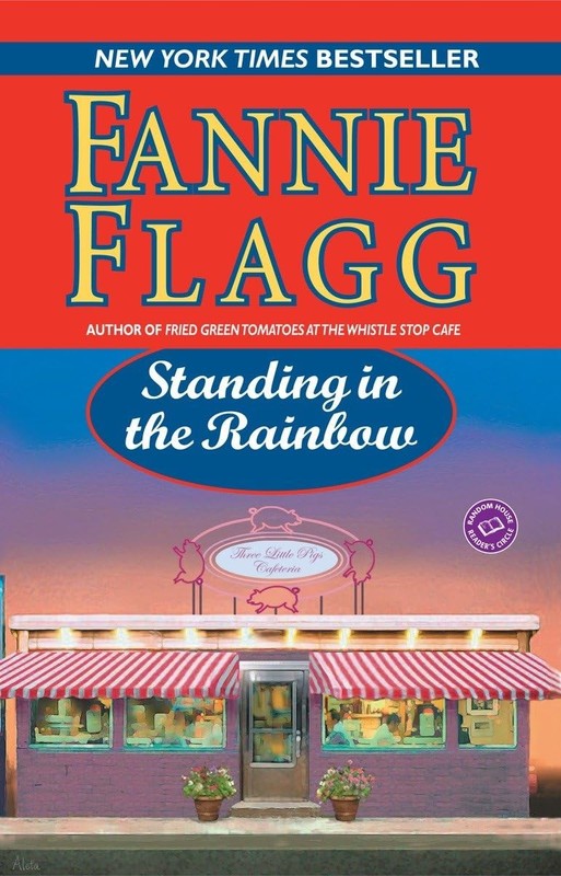 Standing in the Rainbow: A Novel (Elmwood Springs) – paperback Flagg, Fannie