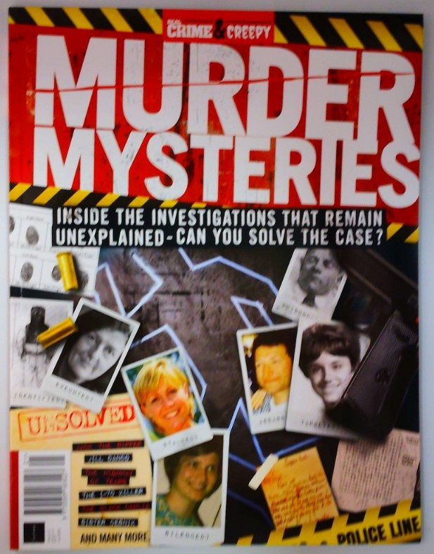 Real Crime & Creepy magazine #21 2026 Murder Mysteries that remain unexplained