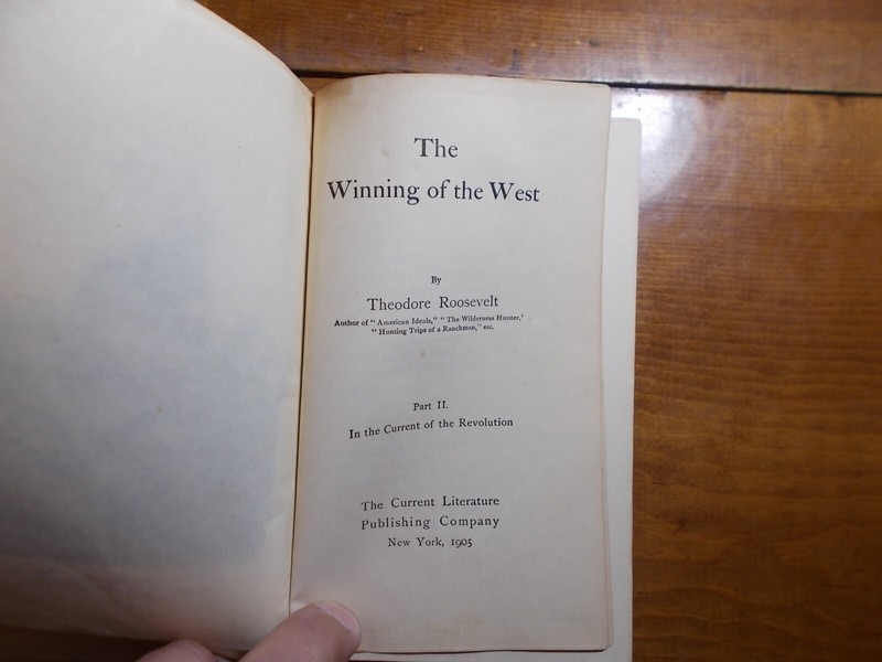 THE WINNING OF THE WEST by THEODORE ROOSEVELT 1905 HC 329 pages 7"X4" gallery